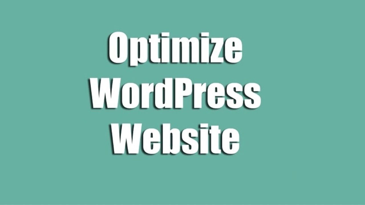 Optimize WordPress Website